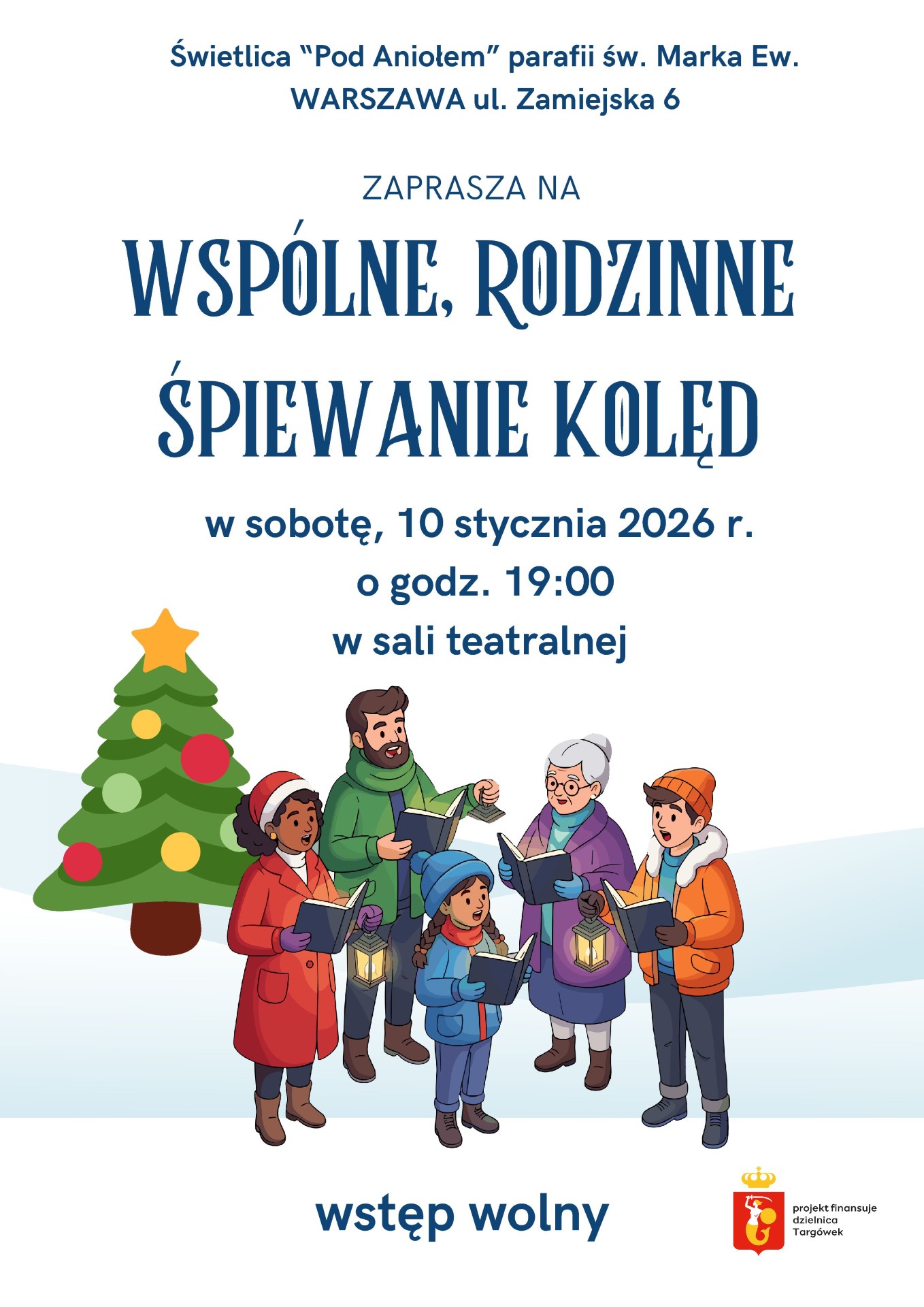 ZAPRASZAMY ŚPIEWANKI KOLĘD 18 stycznia 2025 r. o 19:00 w sali teatralnej wstęp wolny